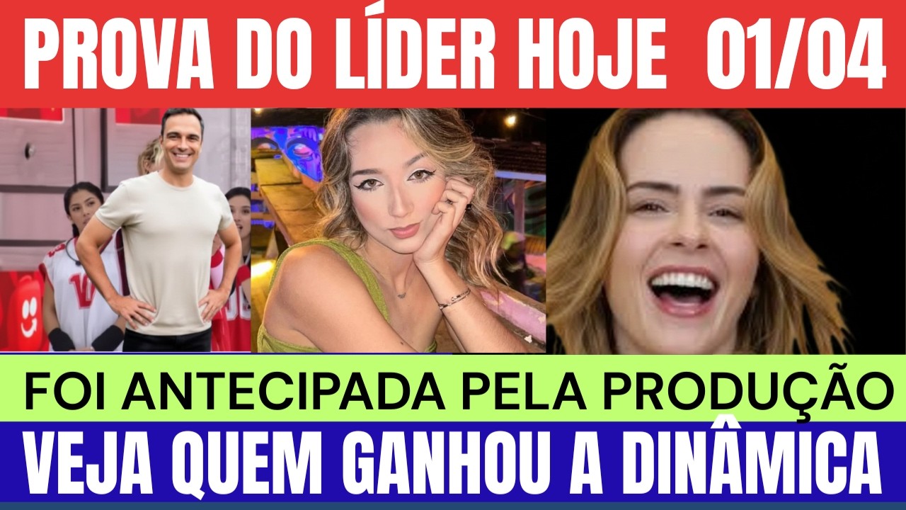 PROVA DO L&Iacute;DER HOJE 01/04 FOI ANTECIPADA J&Aacute; SAIU O VENCEDOR?