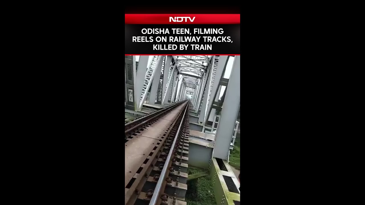 On Camera, Odisha Teen Filming Reel On Tracks Killed By Train
