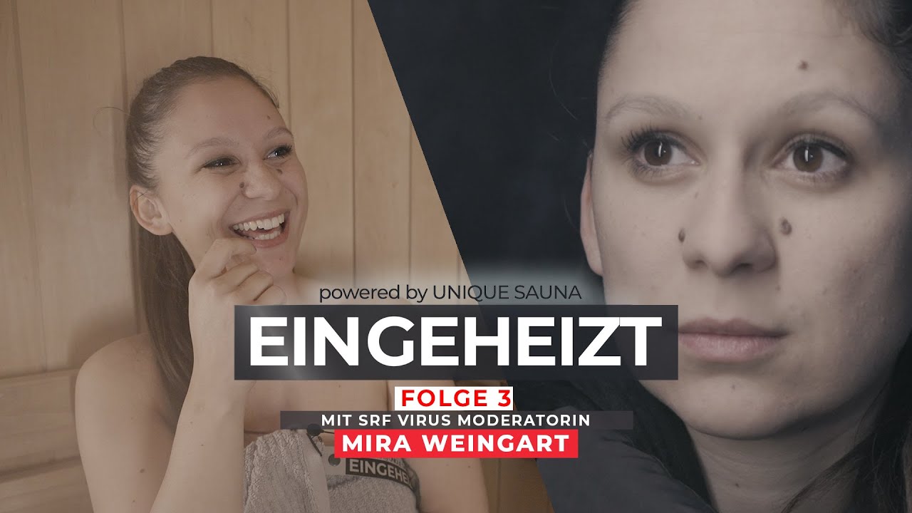 Eingeheizt - (Folge 3) Damian Betschart trifft SRF Virus Moderatorin Mira Weingart