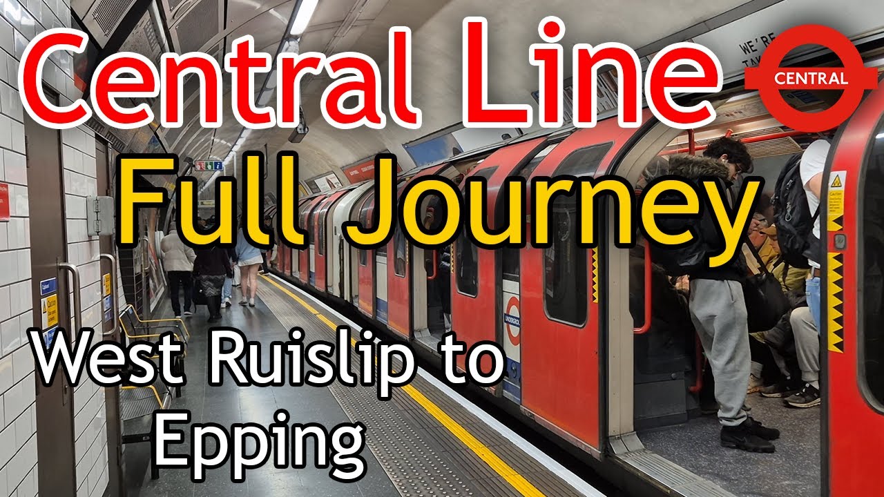 Full Journey on the Central Line: West Ruislip to Epping