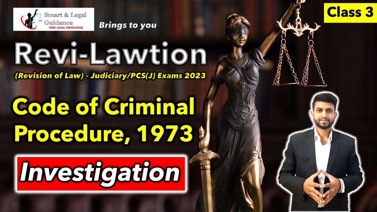 CRPC Revision (Revi-Lawtion) - Investigation | Class 3 | Ayush Jain Sir