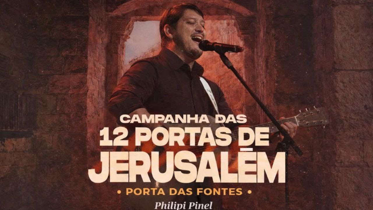 CAMPANHA 12 PORTAS JERUSALÉM "PORTA DAS FONTES" | 26.01.2026 | 20h