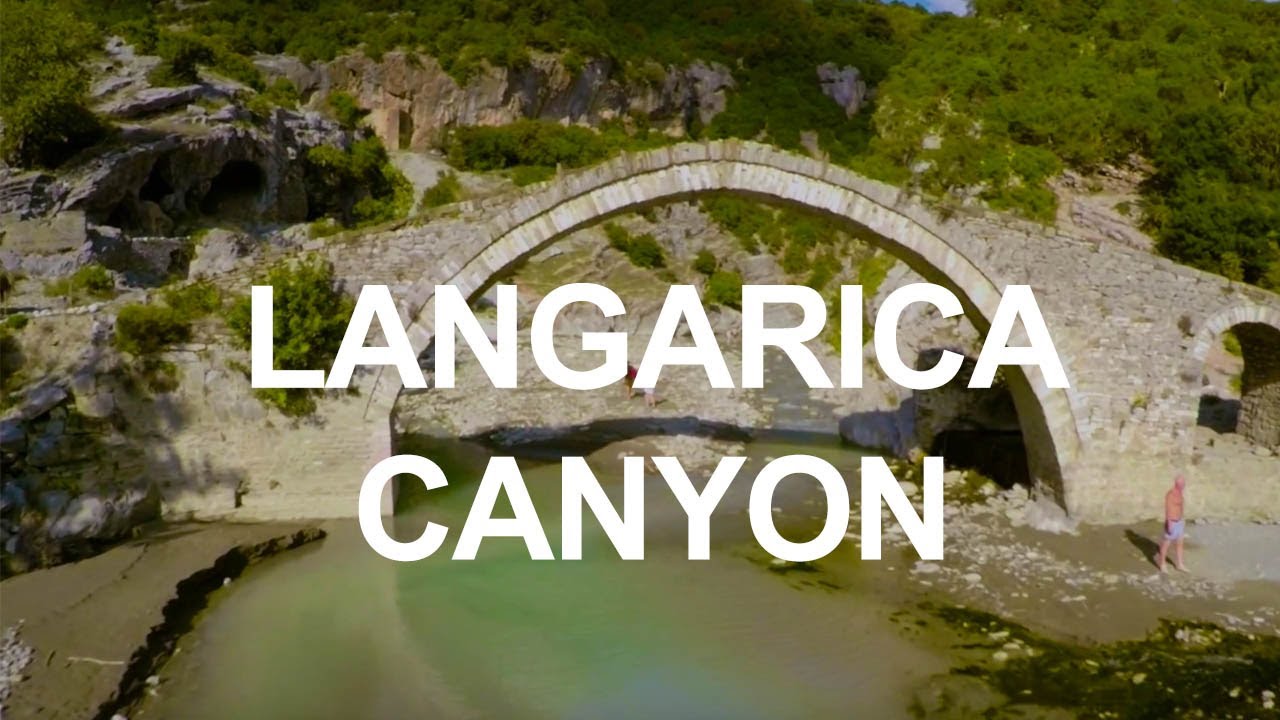 Kanioni i Langaricës | Langarica Canyon