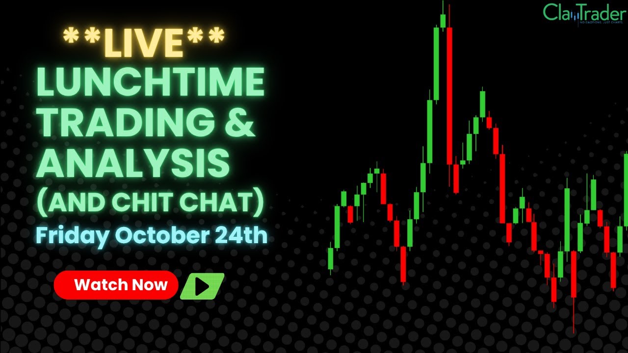 10/24/25 - LIVE Trading and Market Analysis! (come hang out!)