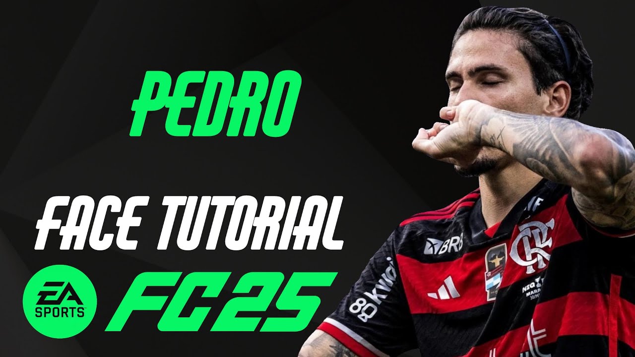 EA FC 25 - PEDRO FACE TUTORIAL + STATS [FLAMENGO].