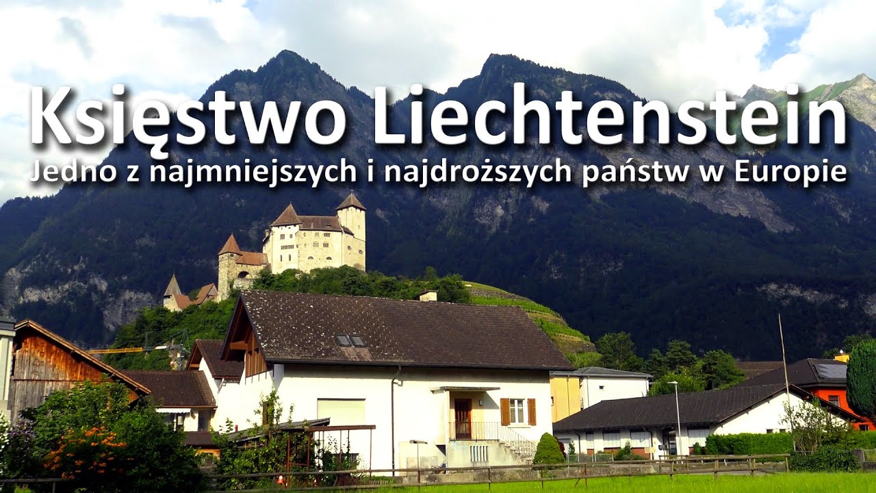 Księstwo Liechtenstein - Vaduz i okolice