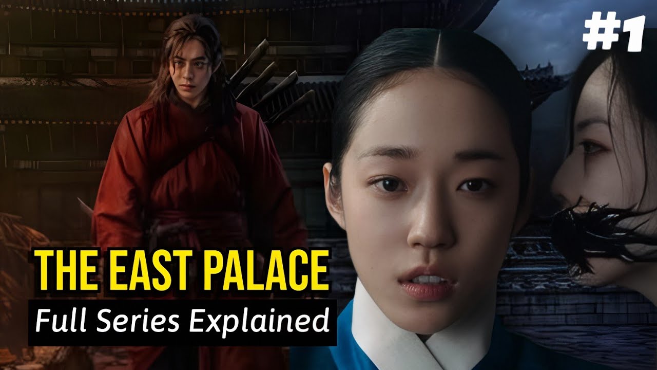 The East Palace Korean Netflix Series Explained in Hindi/ Urdu