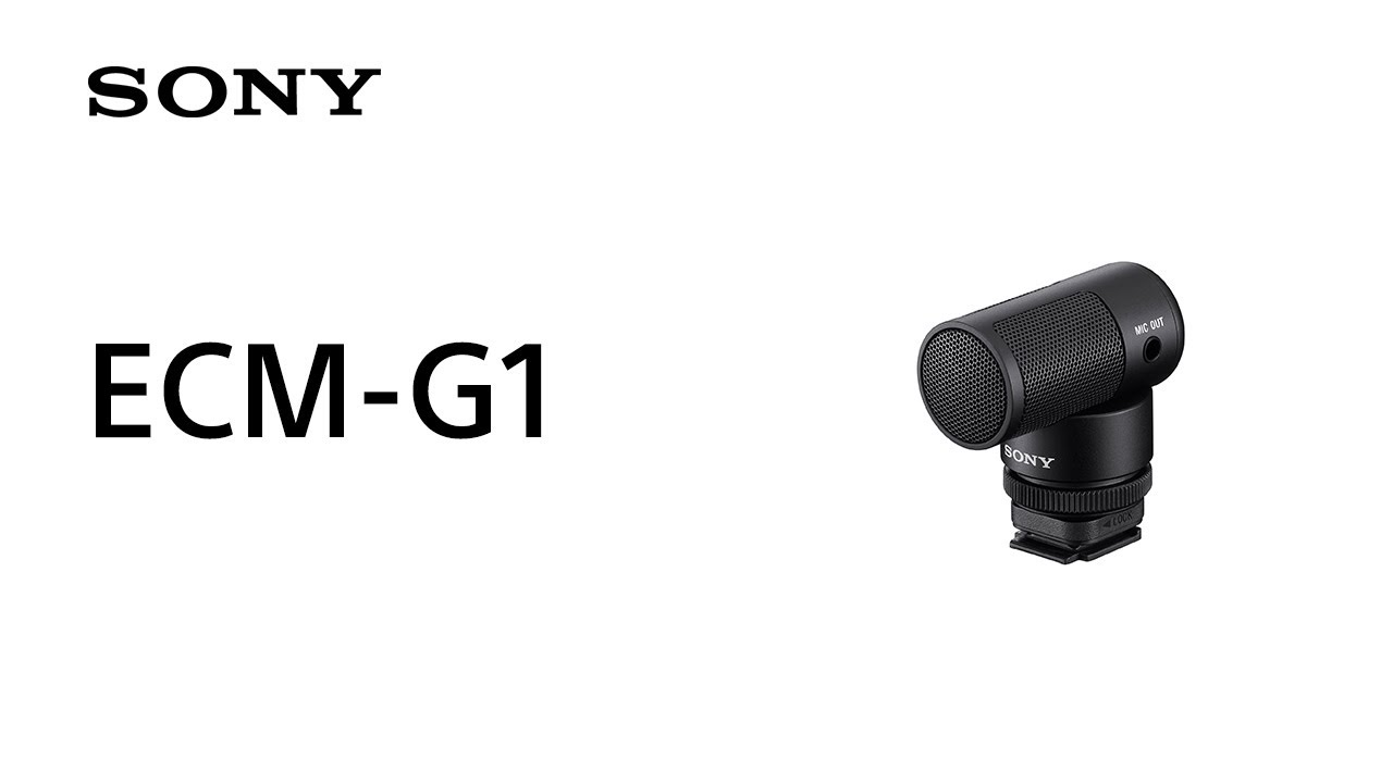 Introducing Shotgun Microphone ECM-G1 | Sony | Accessory