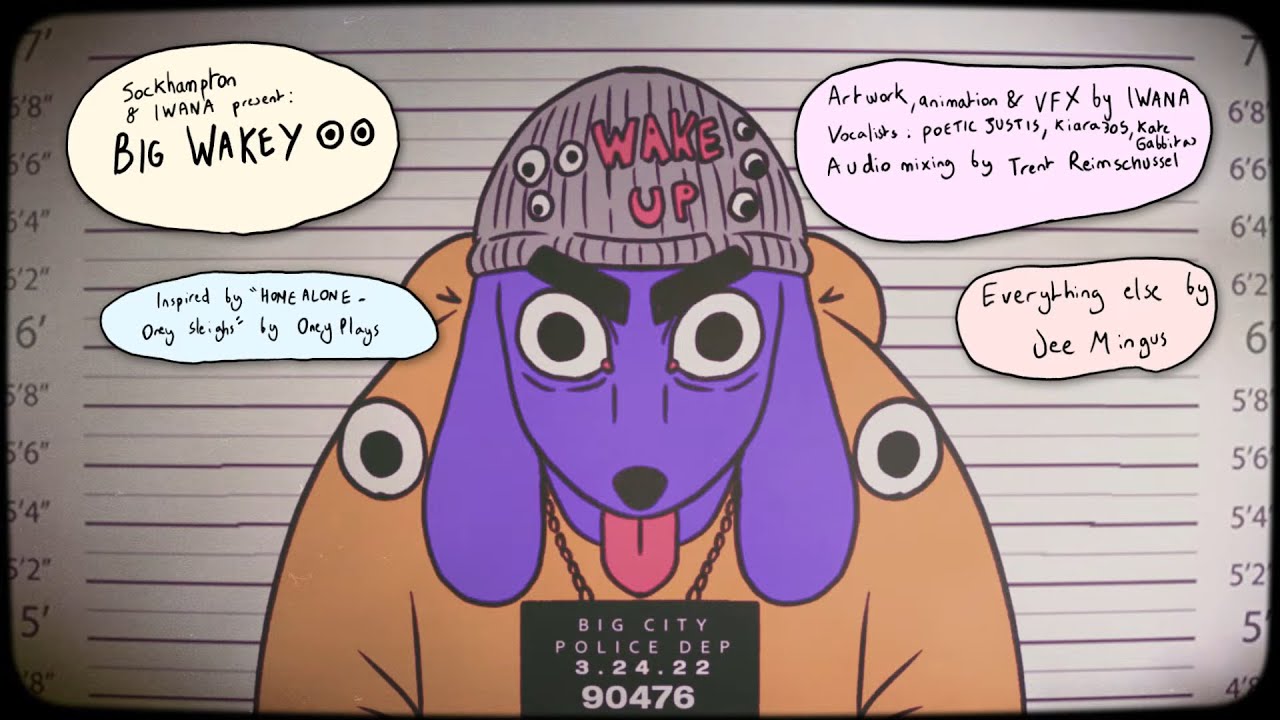 Sockhampton - Big Wakey (Official Lyric Video by @IwanaTry)