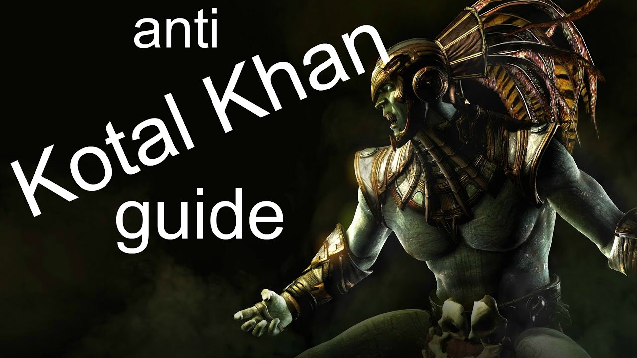 AntiGuide Kotal Khan (How To Beat)