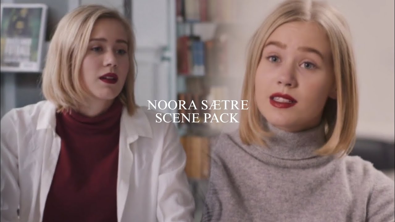 Noora Sætre scene pack | Skam season one