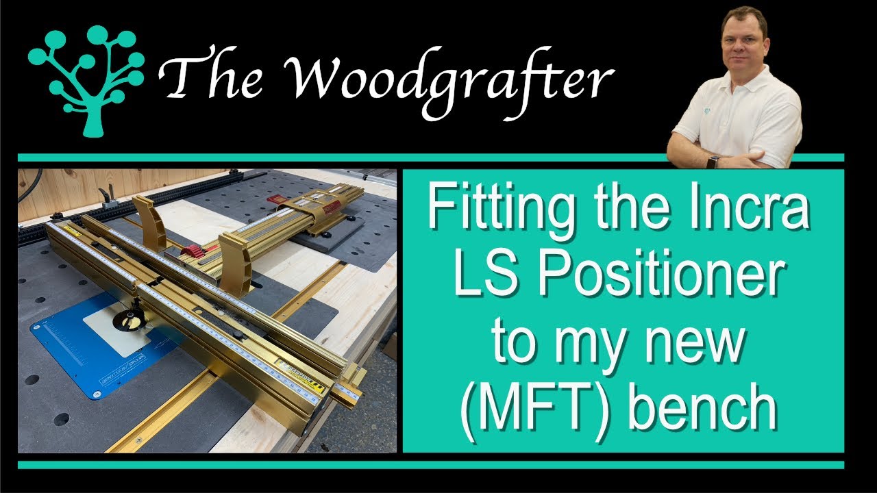How to fit the Incra LS Positioner to an MFT table, using the Quad Dog Base from Benchdogs.co.uk