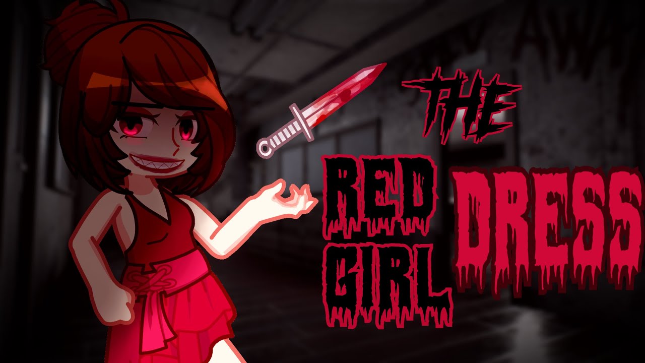 The Red Dress Girl || Horror GCMM || Inspired By A Roblox Game