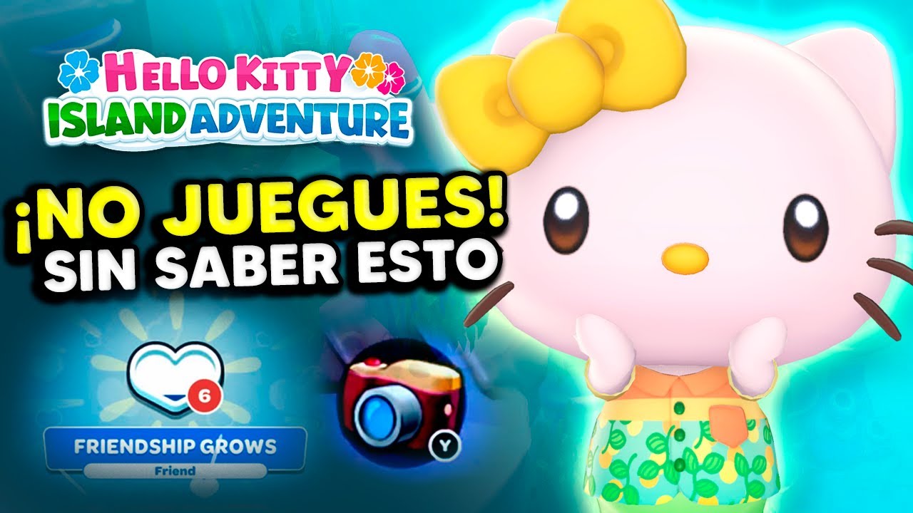 Hello Kitty Island Adventure: GU&Iacute;A COMPLETA antes de empezar (Todo lo que NO te cuentan)