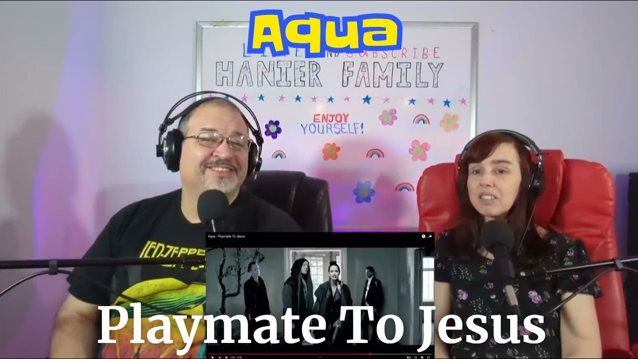 Aqua - Playmate To Jesus Reaction