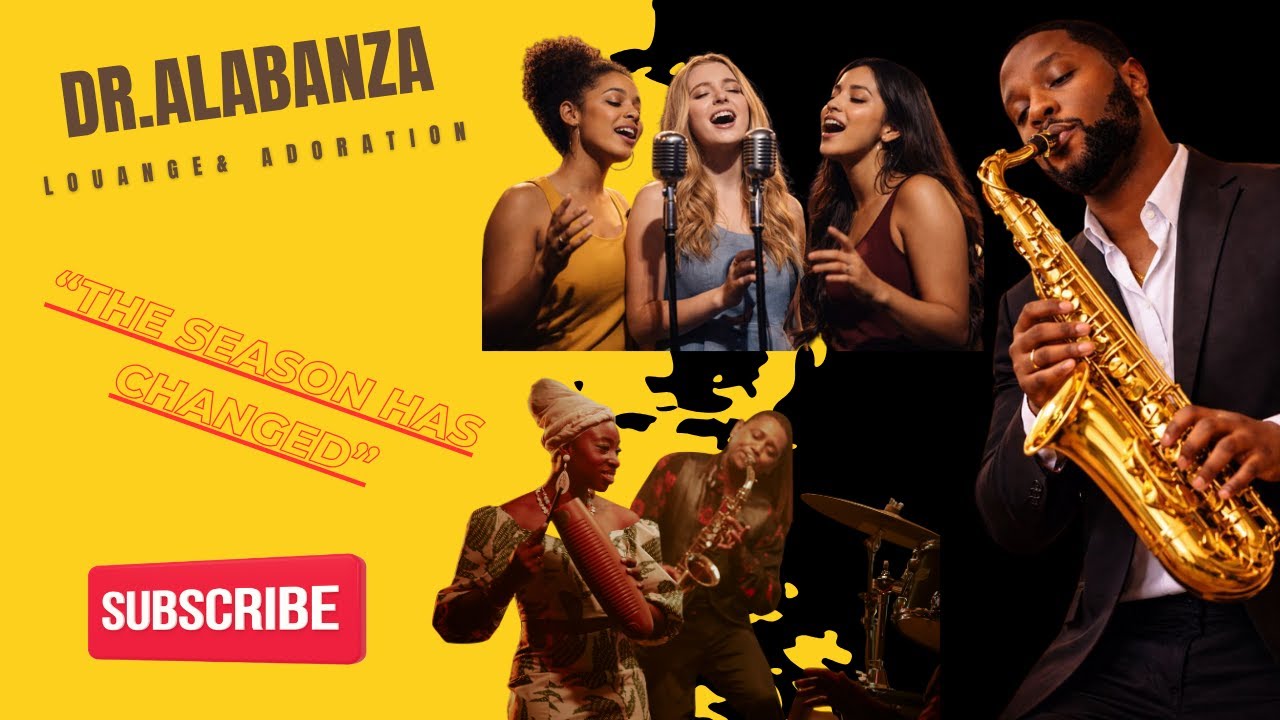🎷🎷 Dr. Alabanza | Gospel Saxophone for Praise ---- The Season Has Changed