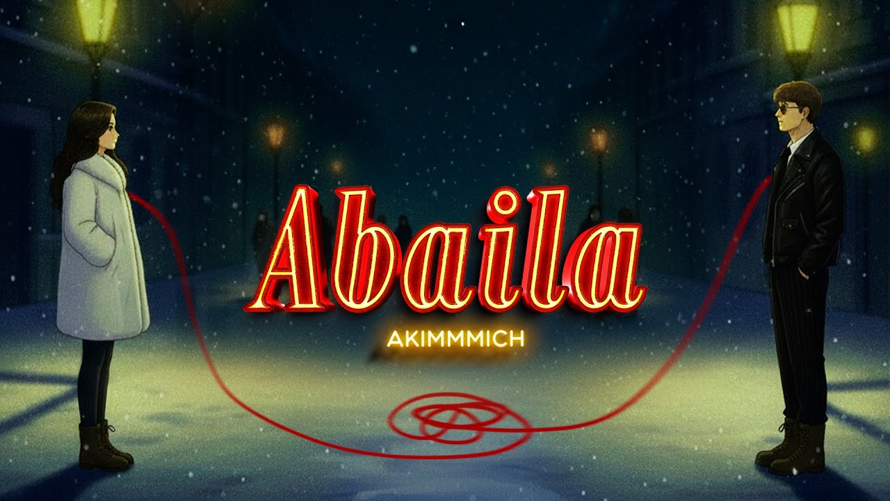 akimmmich - Abaila 