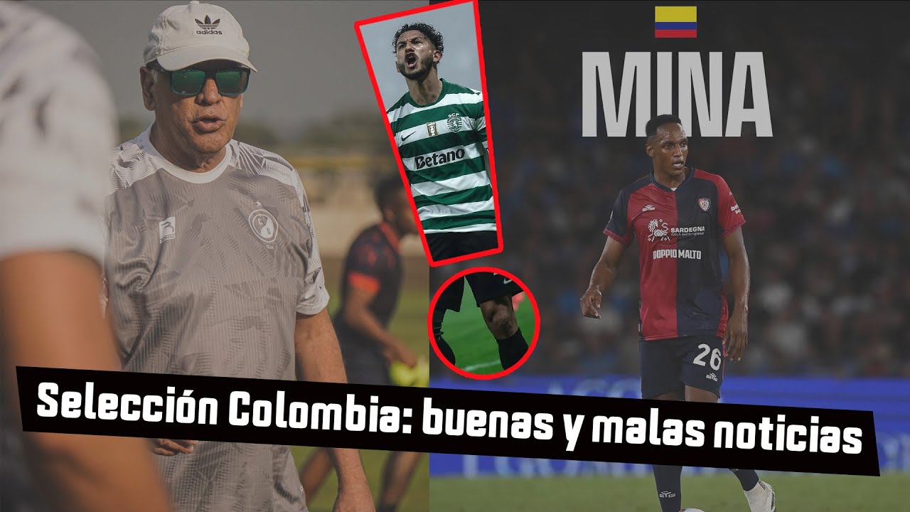 Selección Colombia: buenas y malas noticias