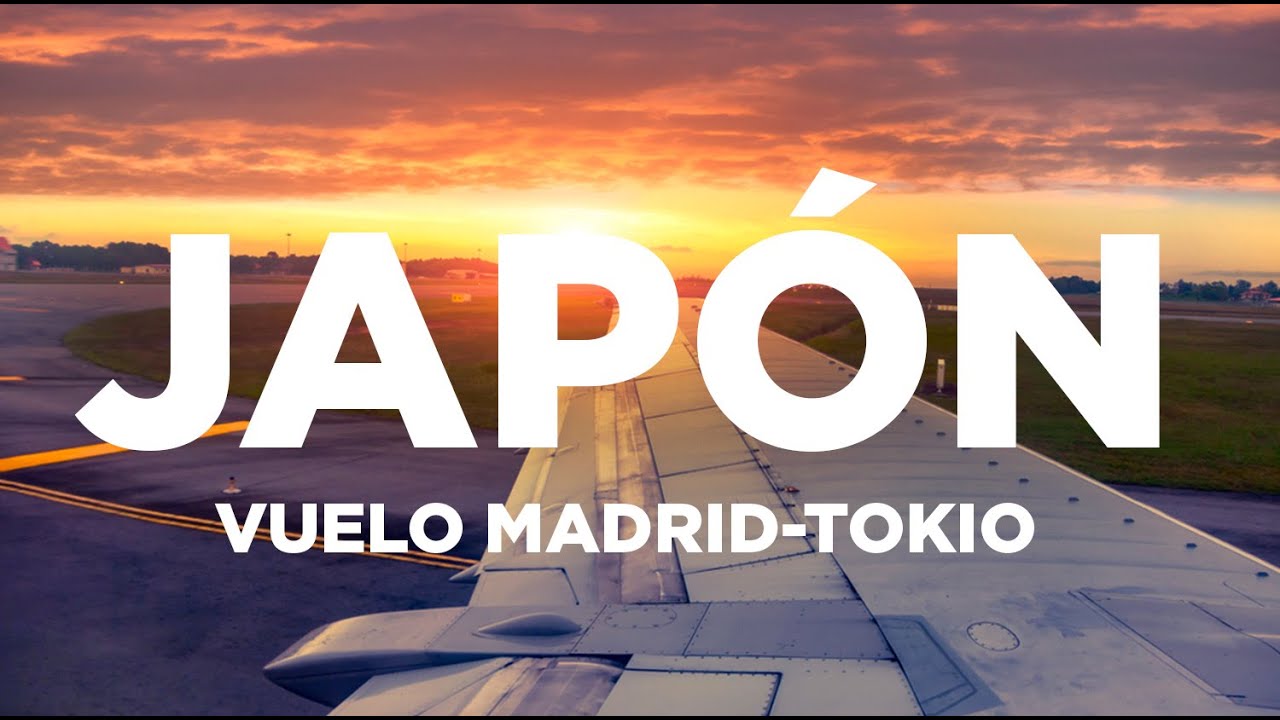 Vuelo Madrid-Tokio | Capítulo 1