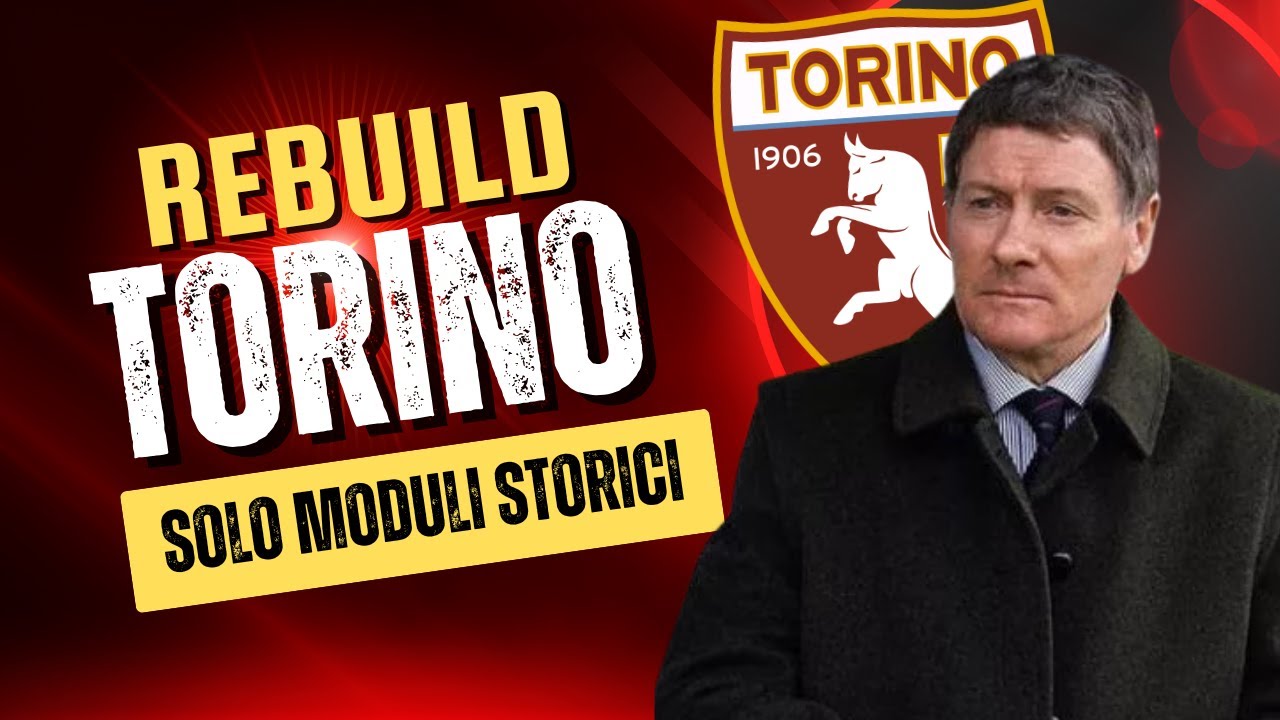 TORINO FC REBUILD | MODULI STORICI & PLAYER TRADING COL SISTEMA DEI PRESTITI - FOOTBALL MANAGER 2024