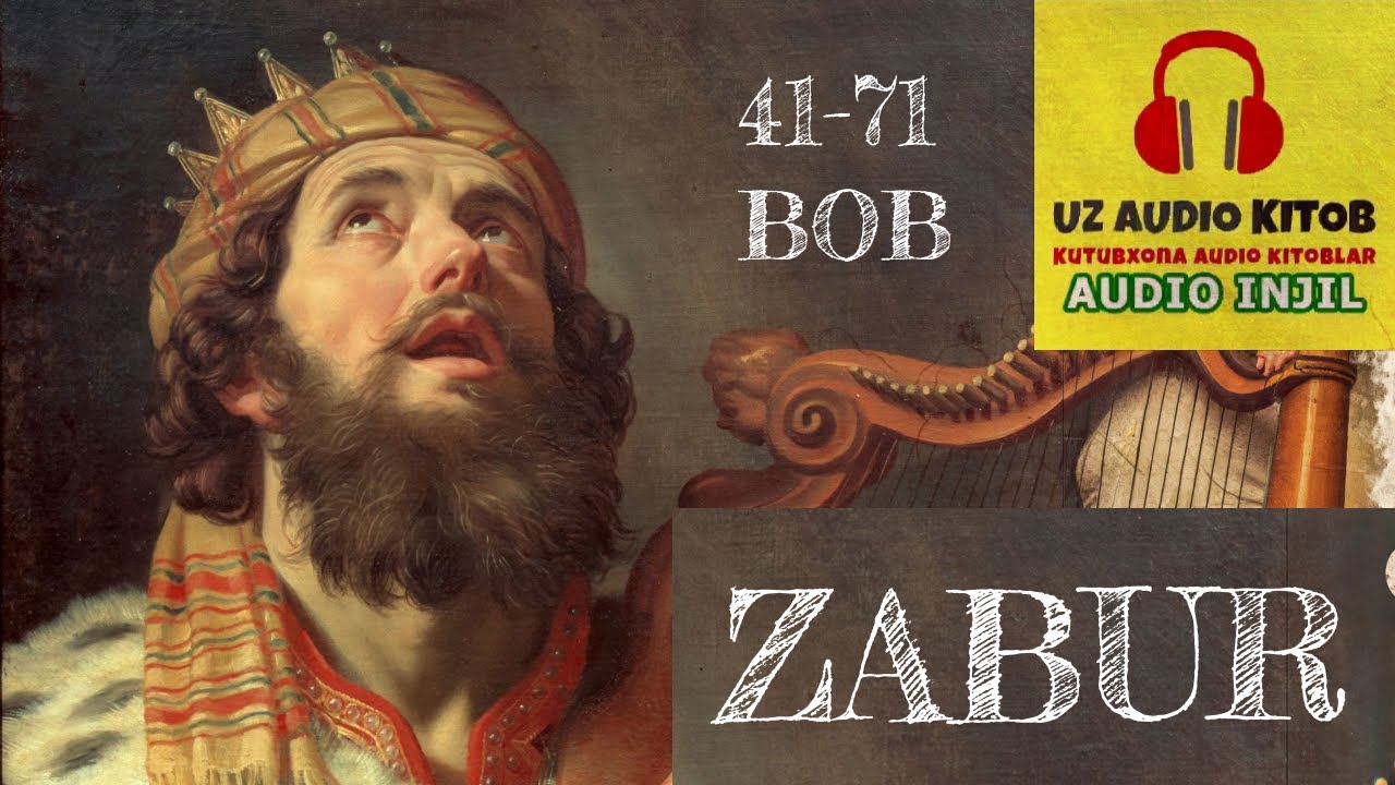 Zabur | Dovud | Забур - аудиокитоб | o'zbek_tilida 41-71 Sanolar