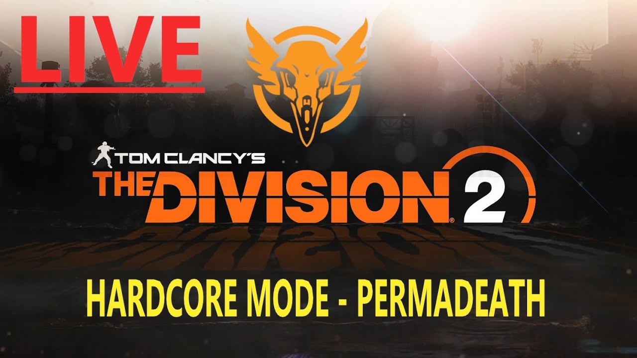 DIVISION 2 - LIVE - HARDCORE MODE (permadeath) - Heroic world - XBOX - road to SHD 7000