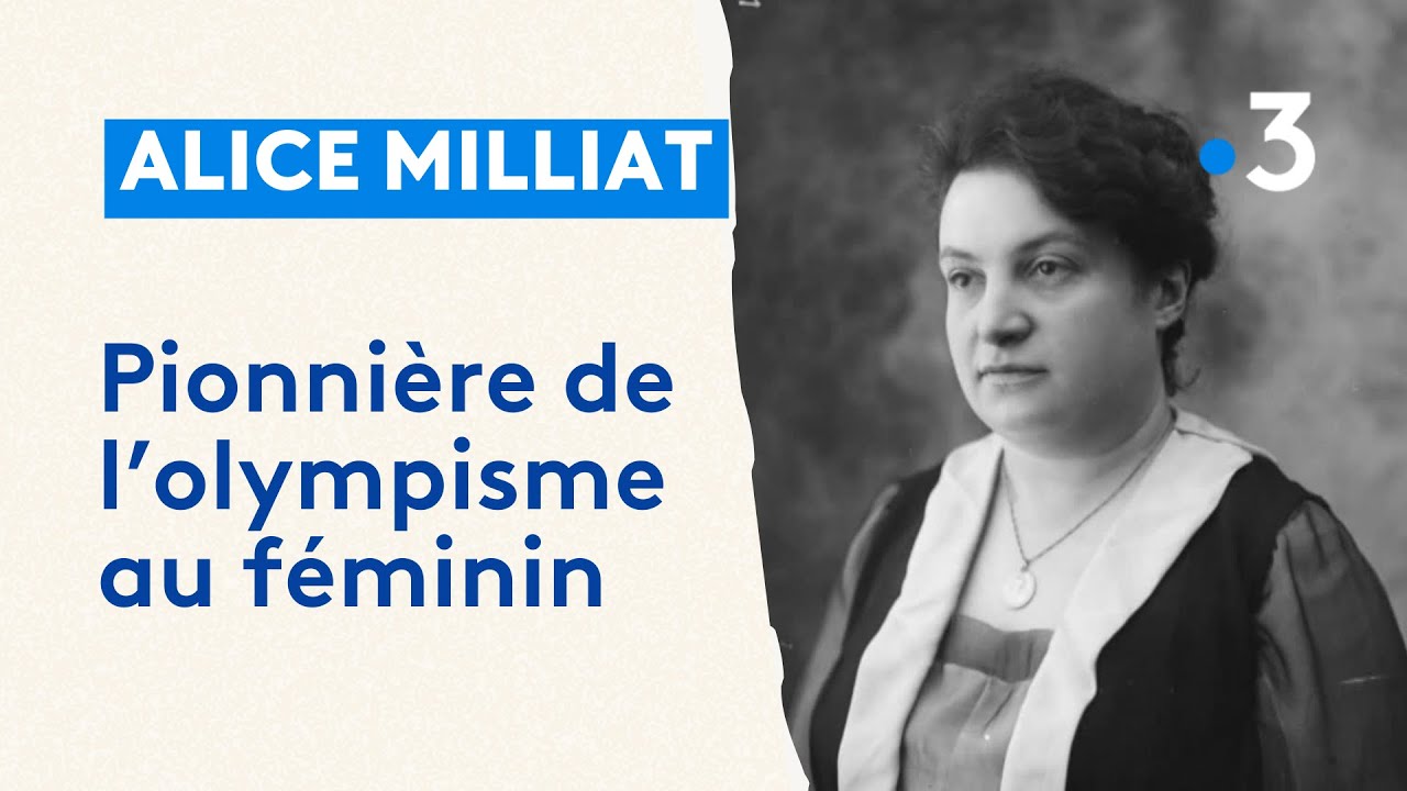 Alice Milliat, pionnière de l'olympisme au féminin
