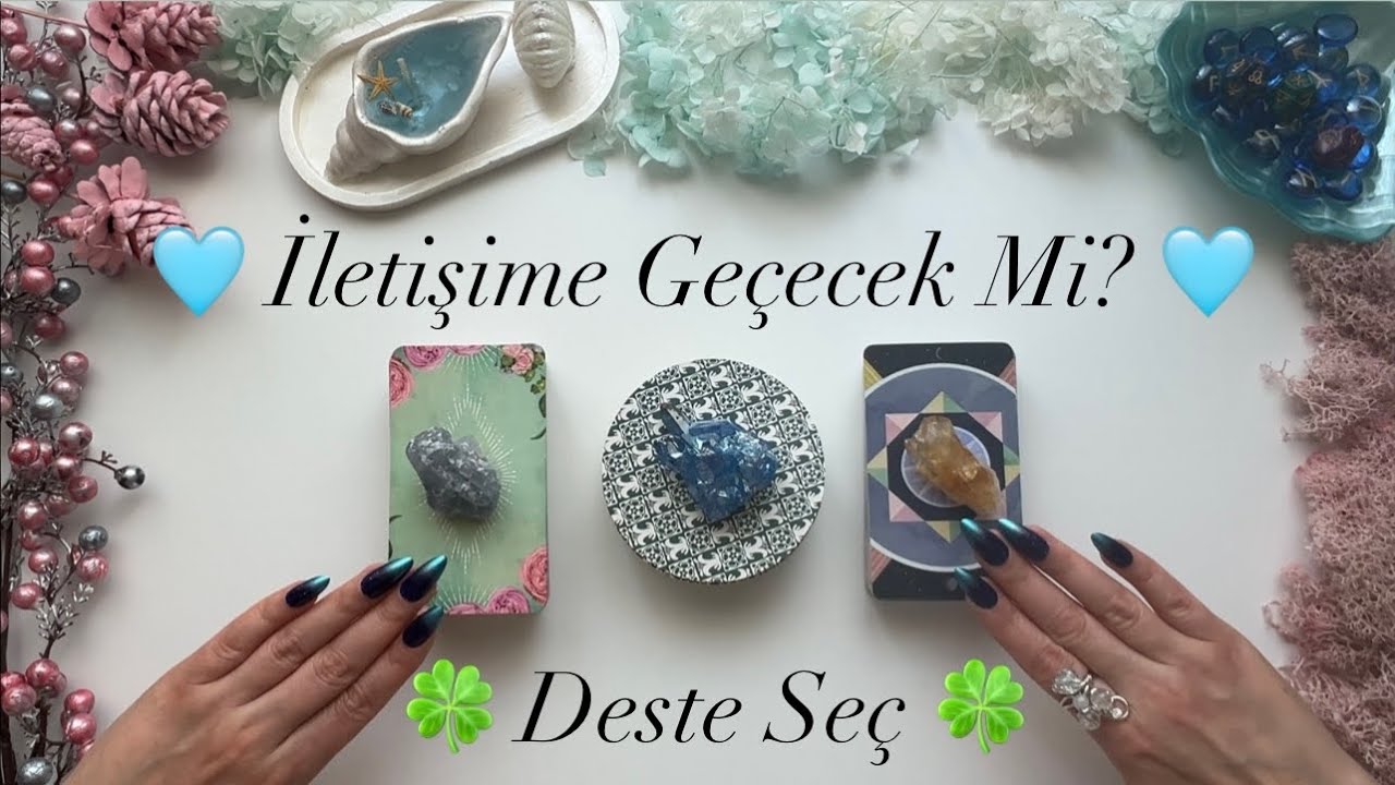 ☎️ Beni Arayacak Mı? 🕊 İletişime Geçecek Mi? 🕊 ✨DESTE SEÇ✨Aklımdaki Kişi Tarot Açılımı🍿