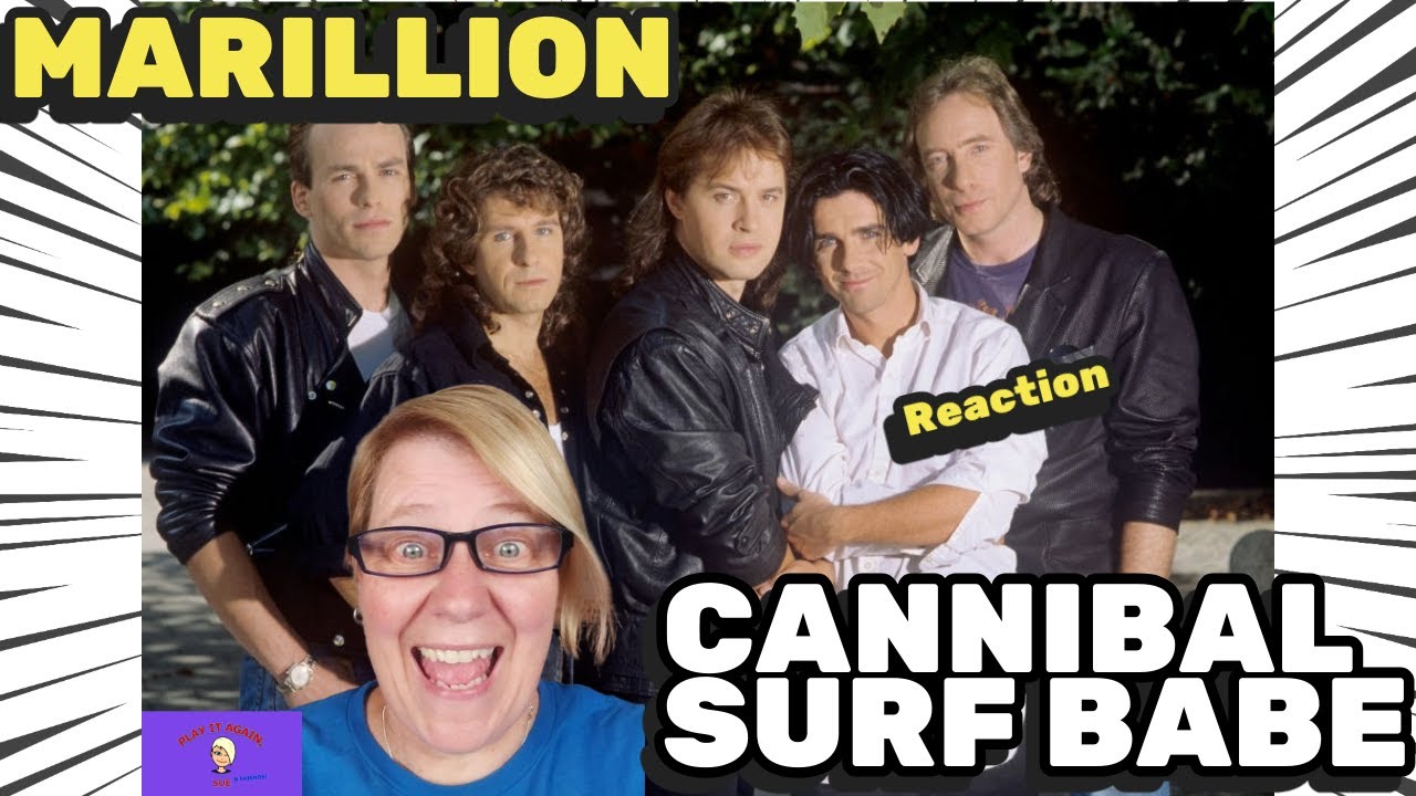 1st Time Hearing ~ CANNIBAL SURF BABE by MARILLION ~ Reaction