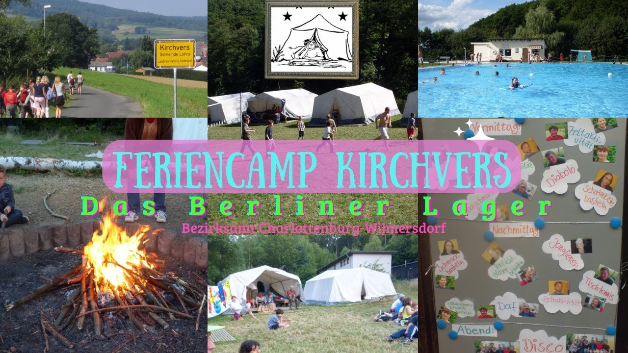 Feriencamp Kirchvers  - Das Berliner Lager