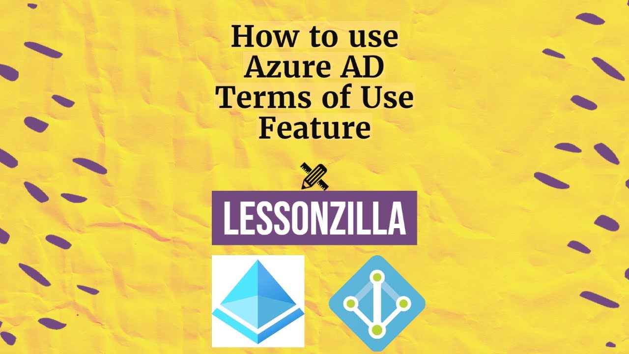 How to use Azure AD Terms of Use with Conditional Access Policy