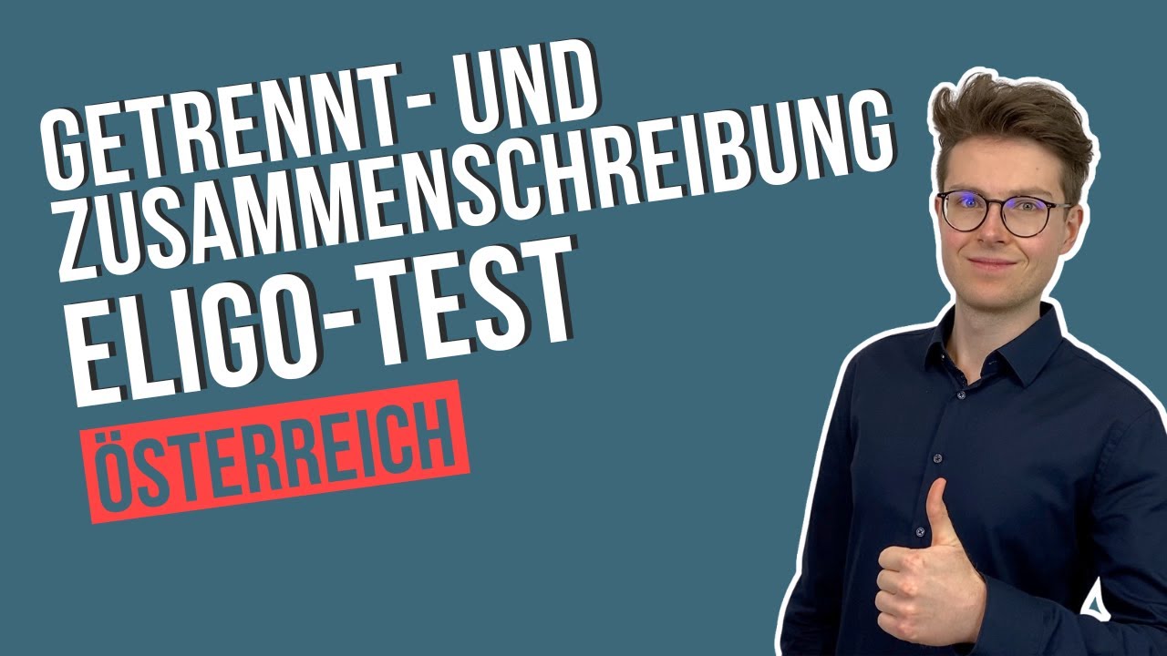 Getrennt- und Zusammenschreibung - Eligo Test Vorbereitung | Einfach erklärt von Plakos