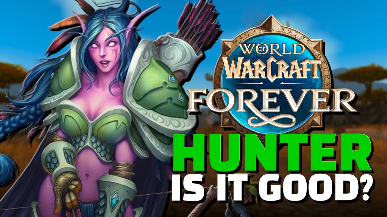 My Thoughts on Hunter In WoW Forever