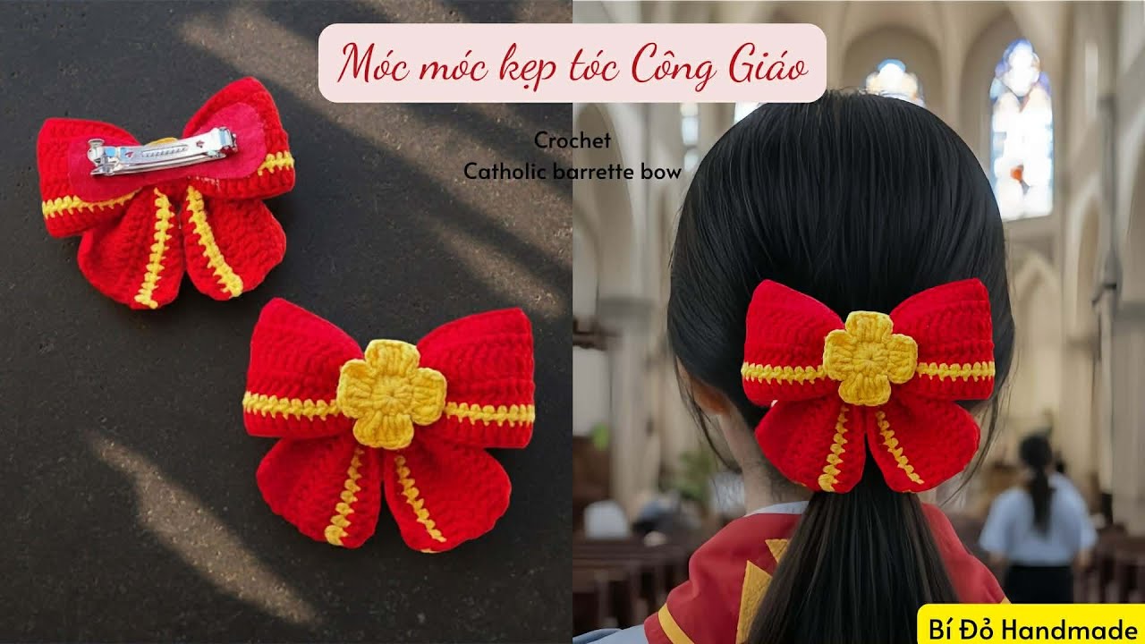 Bài 533: Crochet | Móc kẹp tóc nơ Công Giáo | móc nơ | Bi Do Handmade