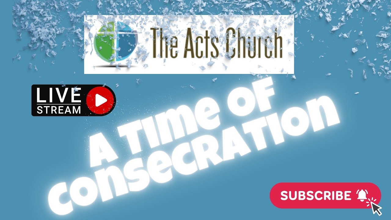 Sunday (Live) Online Snow-in  - A time of consecration (Hebrews 12:14, Matthew 5:8)
