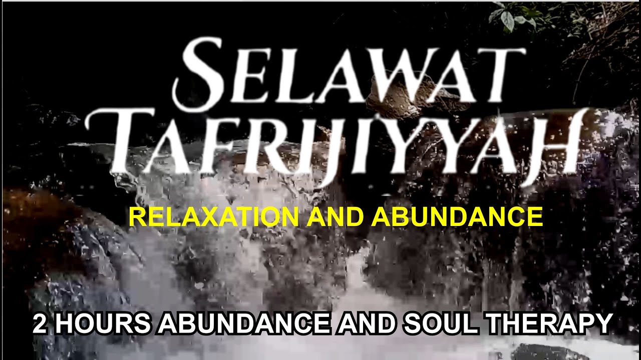 7-Day Selawat Challenge for Abundance📌SELAWAT TAFRIJIYAH 🎧 (Healing & Relaxation)