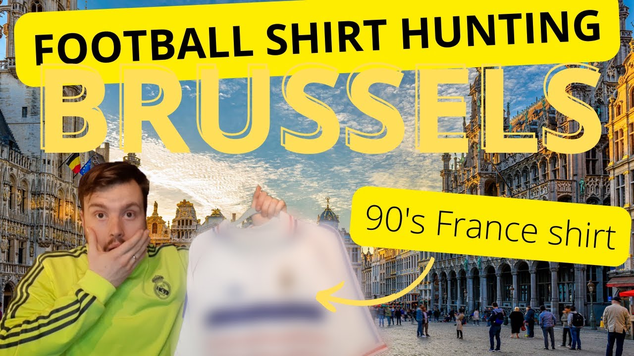90'S FRANCE SHIRT FOR €3,30 & BEST VINTAGE STORE EVER | Football Shirt Hunting #15: Brussels