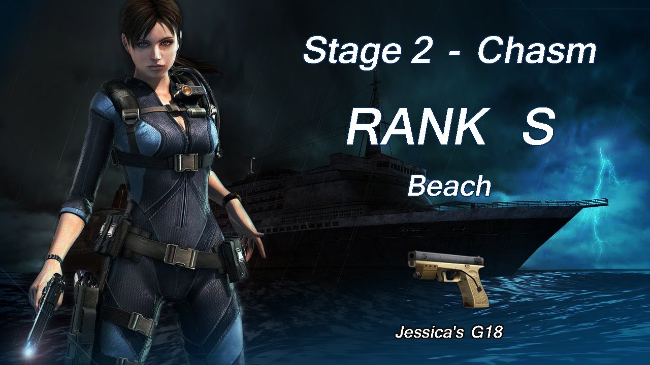 [Stage 2 - Chasm] Resident Evil Revelations - Raid Mode(Solo) - Rank S - WALKTHROUGH#2
