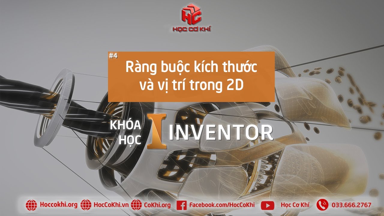 [hoccokhi] Bài 4: Ràng buộc kích thước và vị trí trong 2D Inventor
