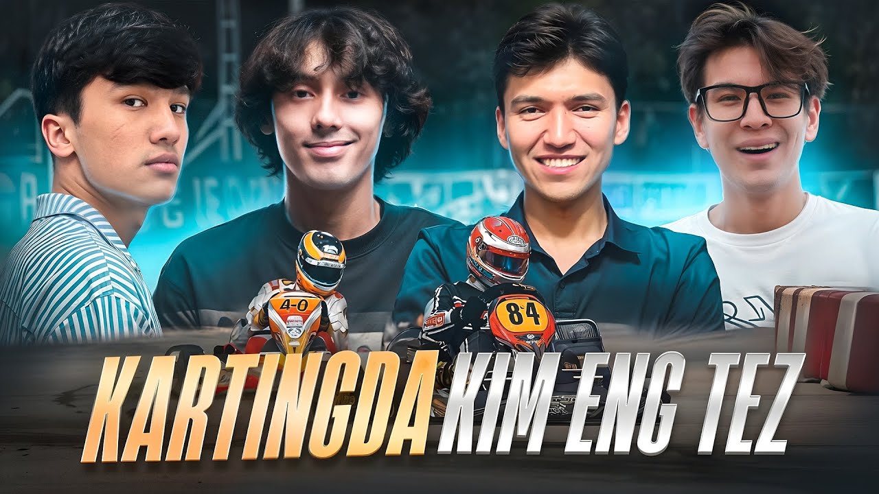 KARTING | AKA UKA, BABURELLO, SUROJBEKOOF, SHOXRUX AC Kim tezroq