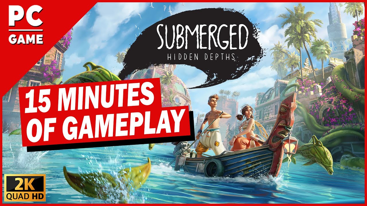 Submerged Hidden Depths | PC HD Gameplay Walkthrough