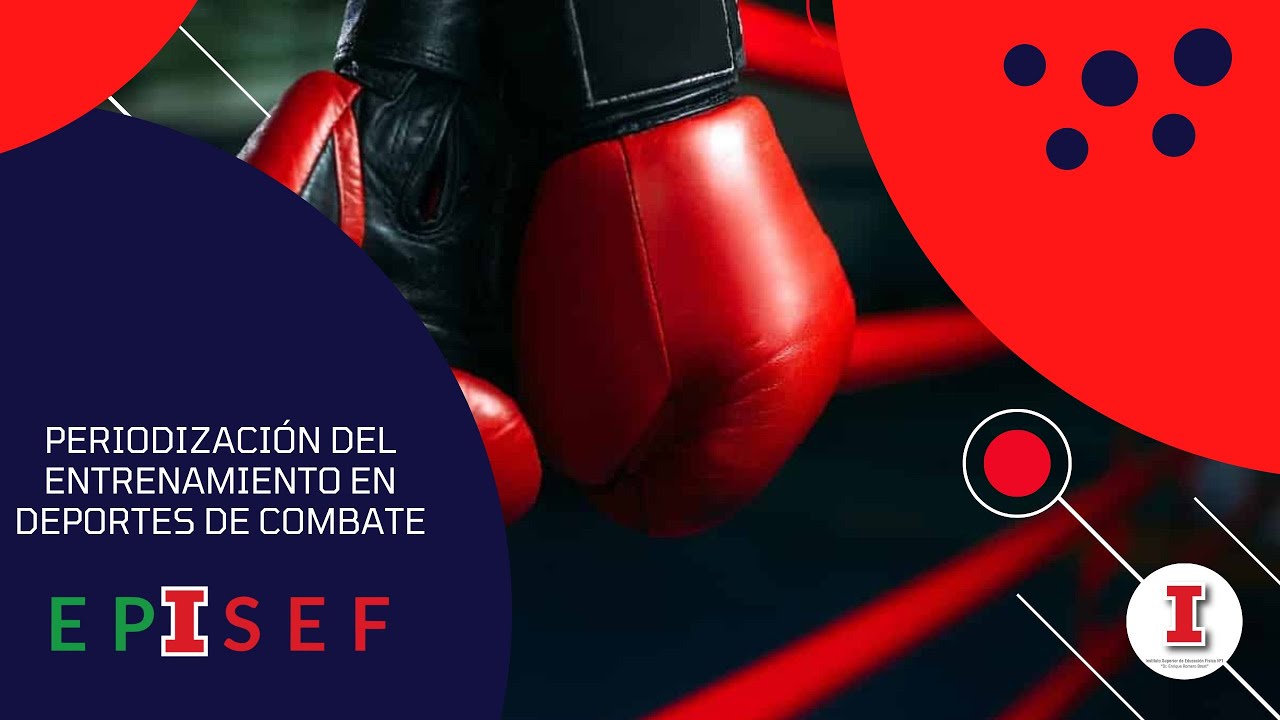 EPISEF - Periodización del Entrenamiento en Deporte de Combate
