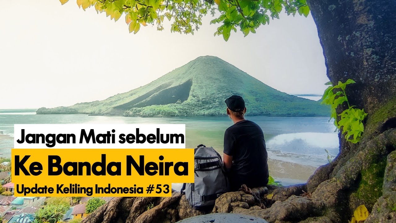 Terdampar selama 3 Minggu Di Banda Neira | Nekat Keliling Indonesia eps 53