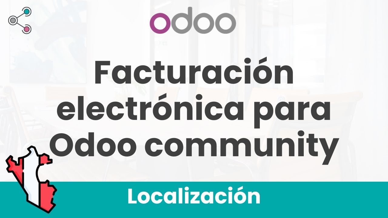 🧩 Facturación electrónica para Odoo Community | App Localización Peruana