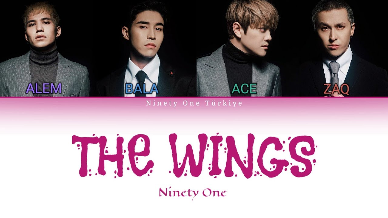 Ninety One - The Wings (Demo) Color Coded Türkçe Çeviri, Kolay Okunuşu, Lyrics (Текст, Сөзі, Мәтін)