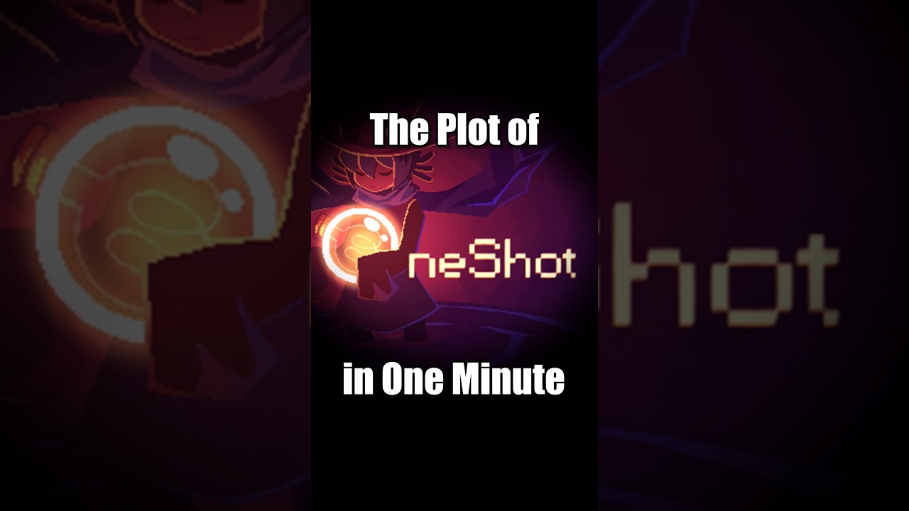 Сюжет &laquo;OneShot&raquo; за одну минуту