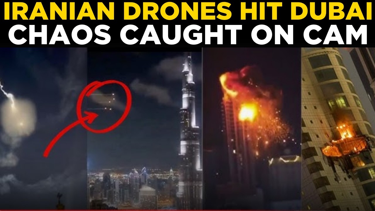 Dubai Under Attack LIVE: Iranian Drones Rain Fire on UAE, Bahrain, Kuwait | Burj Khalifa | Israel