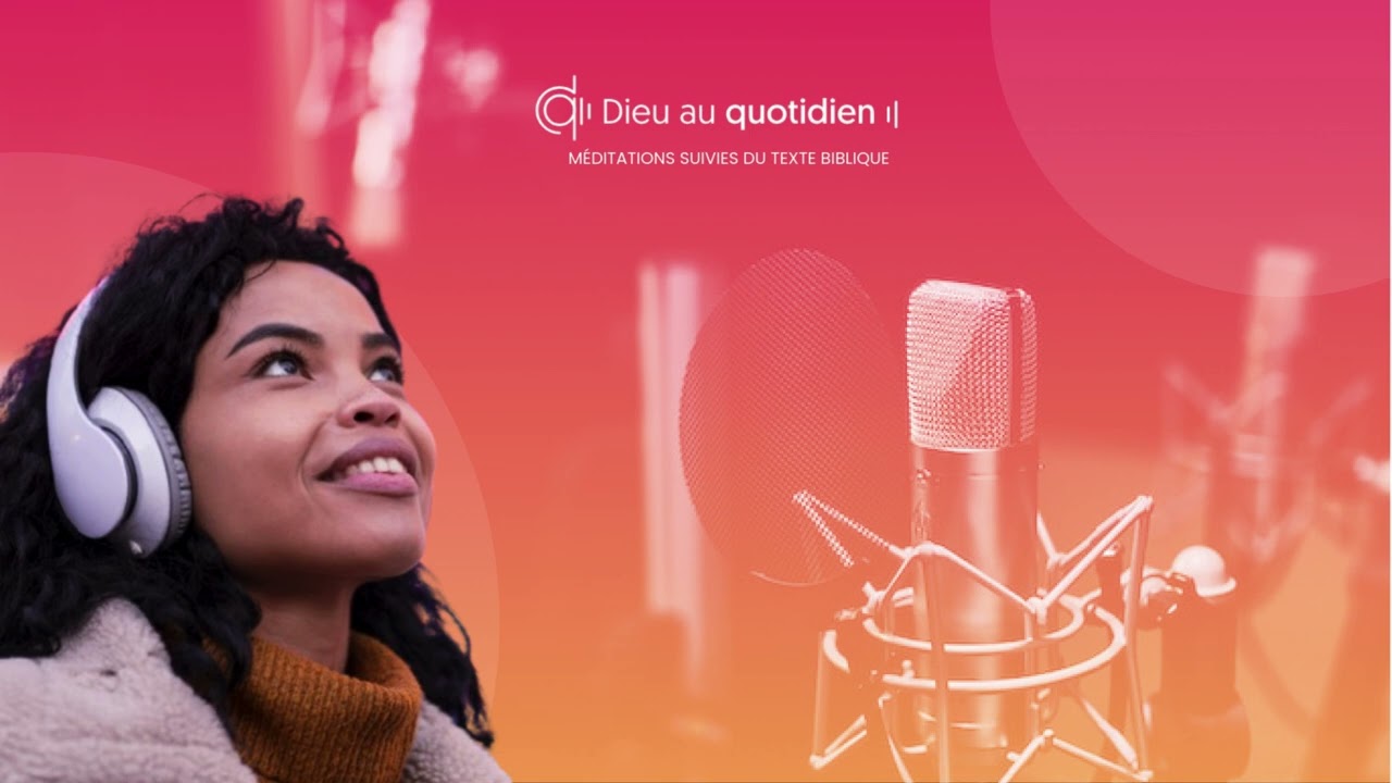Dieu au quotidien Semaine10 Jour4