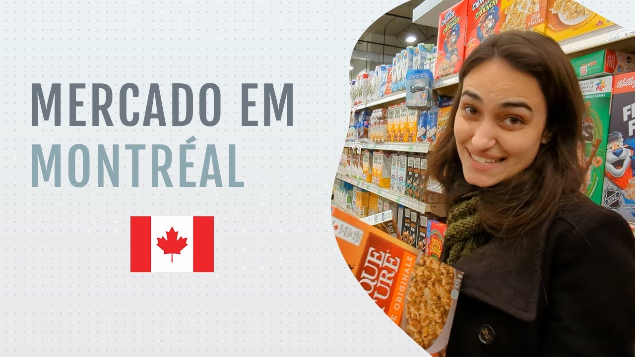 Fazer SUPERMERCADO em Montreal