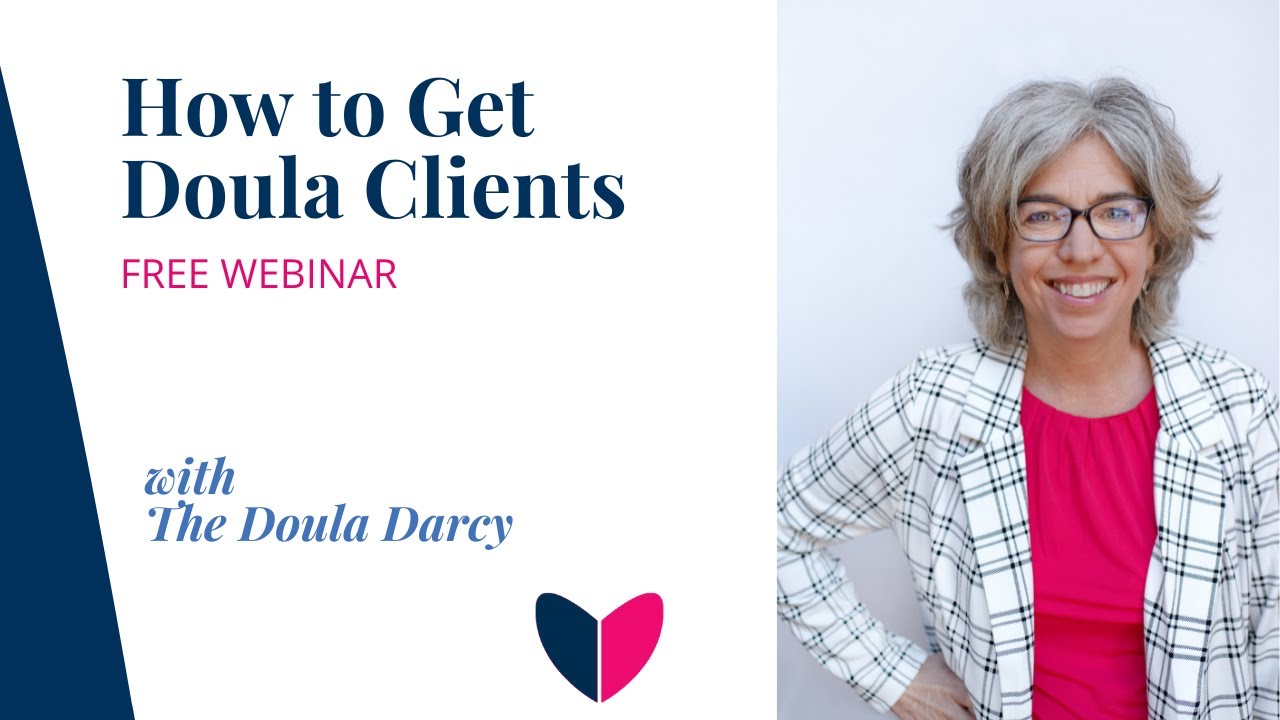 How to Get Doula Clients - The Doula Darcy